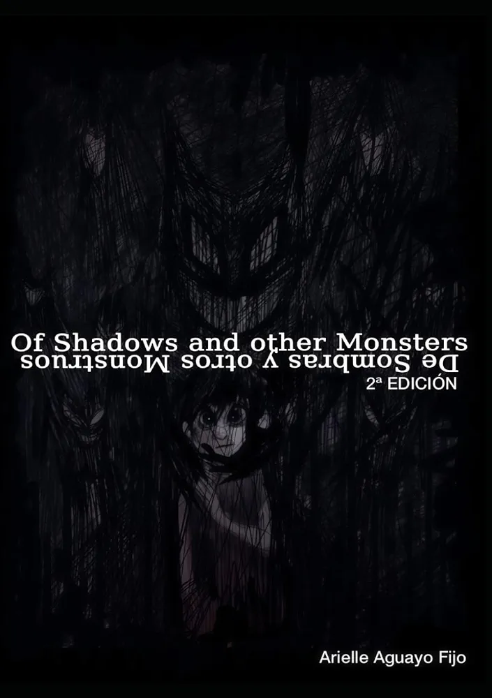 Of shadows and other monsters: De sombras y otros monstruos